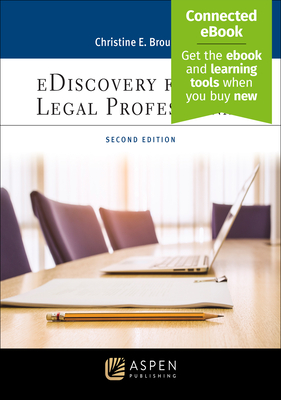 Ediscovery for the Legal Professional: [Connected Ebook] - Broucek, Christine E