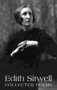 Edith Sitwell: Collected Poems