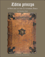 Editio Princeps: A History of the Gutenberg Bible