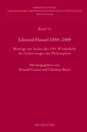 Edmund Husserl 1859 2009: Beitrage Aus Anlass Der 150. Wiederkehr Des Geburtstages Des Philosophen