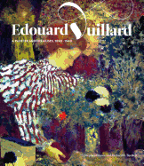 Edouard Vuillard: A Painter and His Muses, 1890-1940