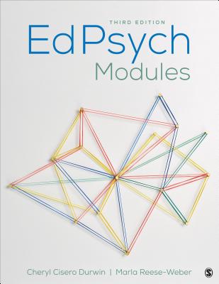 EdPsych Modules - Durwin, Cheryl Cisero, and Reese-Weber, Marla J