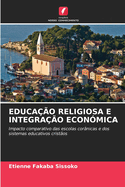 Educa??o Religiosa E Integra??o Econ?mica