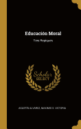 Educacion Moral: Tres Repiques
