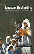 Educating Muslim Girls: A Comparison of Five Indian Cities