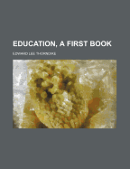 Education, a First Book