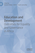 Education and Development: Outcomes for Equality and Governance in Africa