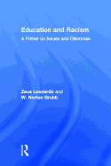 Education and Racism: A Primer on Issues and Dilemmas