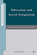 Education and Social Integration: Comprehensive Schooling in Europe