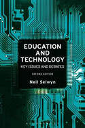 Education and Technology: Key Issues and Debates