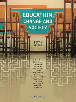 Education, Change and Society - Welch, Anthony (Editor), and Bagnall, Nigel, and Burns, Kellie