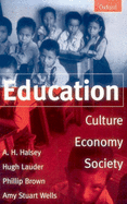 Education: Culture, Economy, and Society
