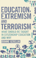 Education, Extremism and Terrorism: What Should be Taught in Citizenship Education and Why