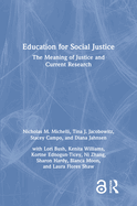 Education for Social Justice: The Meaning of Justice and Current Research