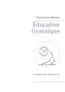 Education Gymnique: Gymnastique Bothmer(R)