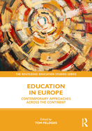 Education in Europe: Contemporary Approaches across the Continent