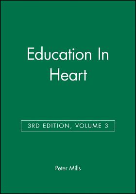 Education in Heart - Mills, Peter (Editor)