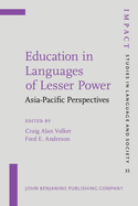 Education in Languages of Lesser Power: Asia-Pacific Perspectives