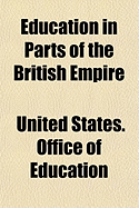 Education in Parts of the British Empire - Education, United States Office of