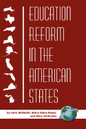 Education Reform in the American States (Hc) - McBeath, Jerry, and Reyes, Maria Elena, and Ehrlander, Mary