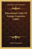 Educational Codes of Foreign Countries (1889)