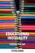 Educational Inequality: Closing the gap