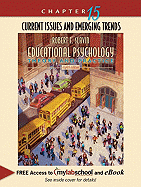 Educational Psychology: Theory and Practice: Chapter 15: Current Issues and Emerging Trends