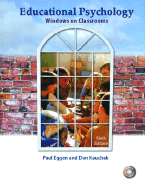 Educational Psychology: Windows on Classrooms - Eggen, Paul D, and Kastin, David P, and Kauchak, Donald P