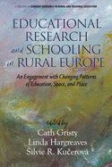 Educational Research and Schooling in Rural Europe: An Engagement with Changing Patterns of Education, Space, and Place