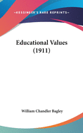 Educational Values (1911)