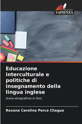 Educazione interculturale e politiche di insegnamento della lingua inglese - Perca Chagua, Roxana Carolina