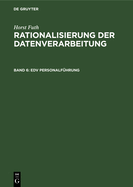 EDV Personalfhrung: Edv-Personalorganisation, Edv-Personalplanung, Edv-Personalmanagement