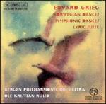 Edvard Grieg: Norwegian Dances; Symphonic Dances; Lyric Suite