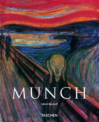 Edvard Munch: 1863-1944 - Bischoff, Ulrich