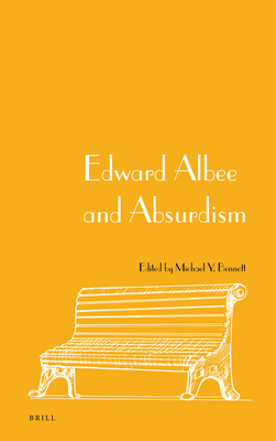 Edward Albee and Absurdism - Bennett, Michael Y