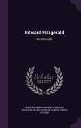 Edward Fitzgerald: An Aftermath
