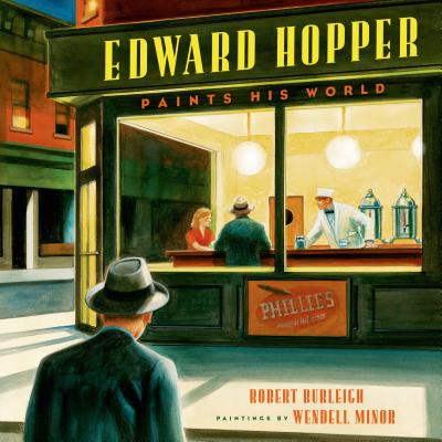 Edward Hopper Paints His World - Burleigh, Robert