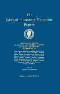 Edward Pleasants Valentine Papers. Abstracts of the Records of the Local and General Archives of Virginia. in Four Volumes. Volume I: Families of Alle