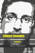 Edward Snowden: Un patriote