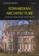 Edwardian Architecture: A Handbook