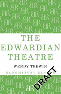 Edwardian Theatre - Trewin, J. C.