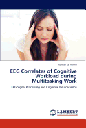 Eeg Correlates of Cognitive Workload During Multitasking Work