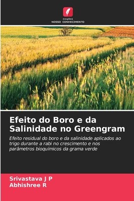 Efeito do Boro e da Salinidade no Greengram - J P, Srivastava, and R, Abhishree