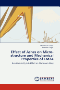 Effect of Ashes on Micro-Structure and Mechanical Properties of Lm24