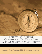 Effect of Curing Condition on the Wear and Strength of Concrete