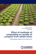 Effect of Methods of Composting on Quality of Compost from Wheat Straw