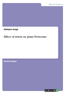 Effect of Stress on Plant Proteome