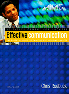 Effective Communication: The Essential Guide to Thinking and Working Smarter - Roebuck, Chris