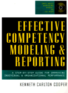 Effective Competency Modeling and Reporting - Cooper, Kenneth Carlton, Ph.D.