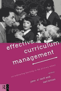 Effective Curriculum Management: Co-ordinating Learning in the Primary School